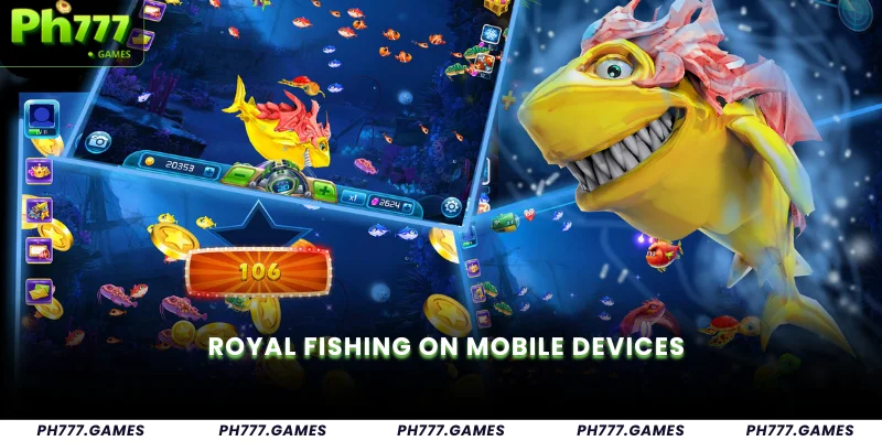 Royal Fishing on Mobile Devices