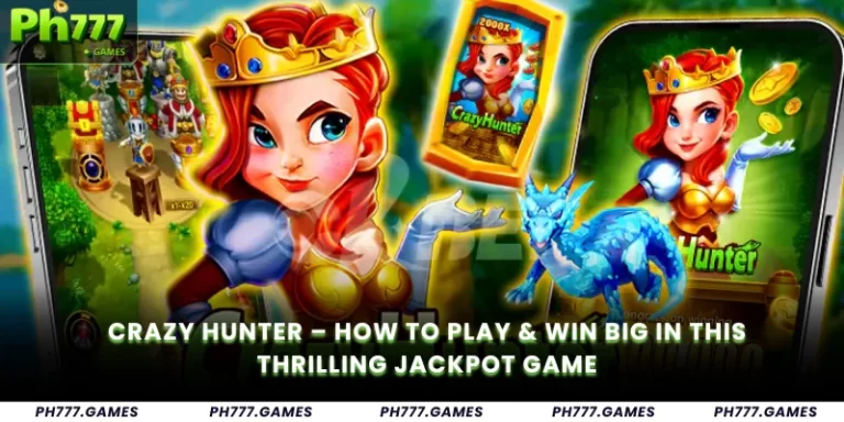 Crazy Hunter – How to Play & Win Big in This Thrilling Jackpot Game
